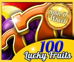 100 Lucky Fruits –    Spin’O’Wheel spinomenal